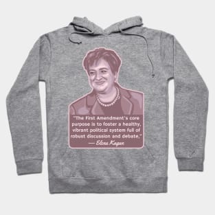 Elena Kagan Portrait and Quote Hoodie